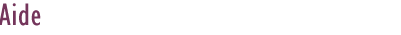 Aide