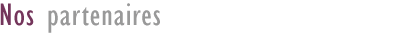 Nos partenaires